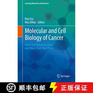 【3-4周达】Molecular and Cell Biology of Cancer: When Cells Break the Rules and Hijack Their Own Planet [9783030118112]