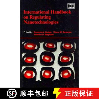 【3-4周达】International Handbook on Regulating Nanotechnologies [9781848446731]