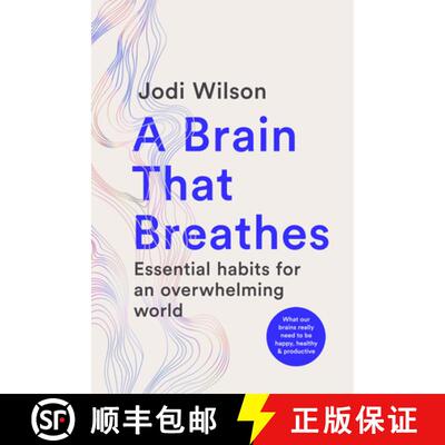 【3-4周达】A Brain That Breathes: Essential habits for an overwhelming world | What our brains really... [9781761500800]