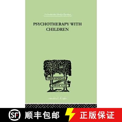 【3-4周达】PSYCHOTHERAPY CHILD   ILPSY  1 [9781138007376]