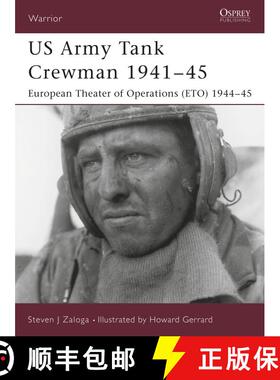 【3-4周达】US Army Tank Crewman 1941-45 [9781841765549]