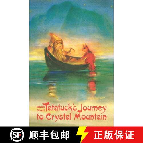 【3-4周达】Tatatuck's Journey to Crystal Mountain [9781943582495]