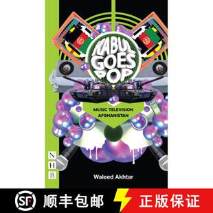 【3-4周达】Kabul Goes Pop: Music Television Afghanistan [9781839040931]
