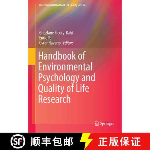 【3-4周达】精装 Handbook of Environmental Psychology and Quality of Life Research (1st ed. 2017) [9783319314143]