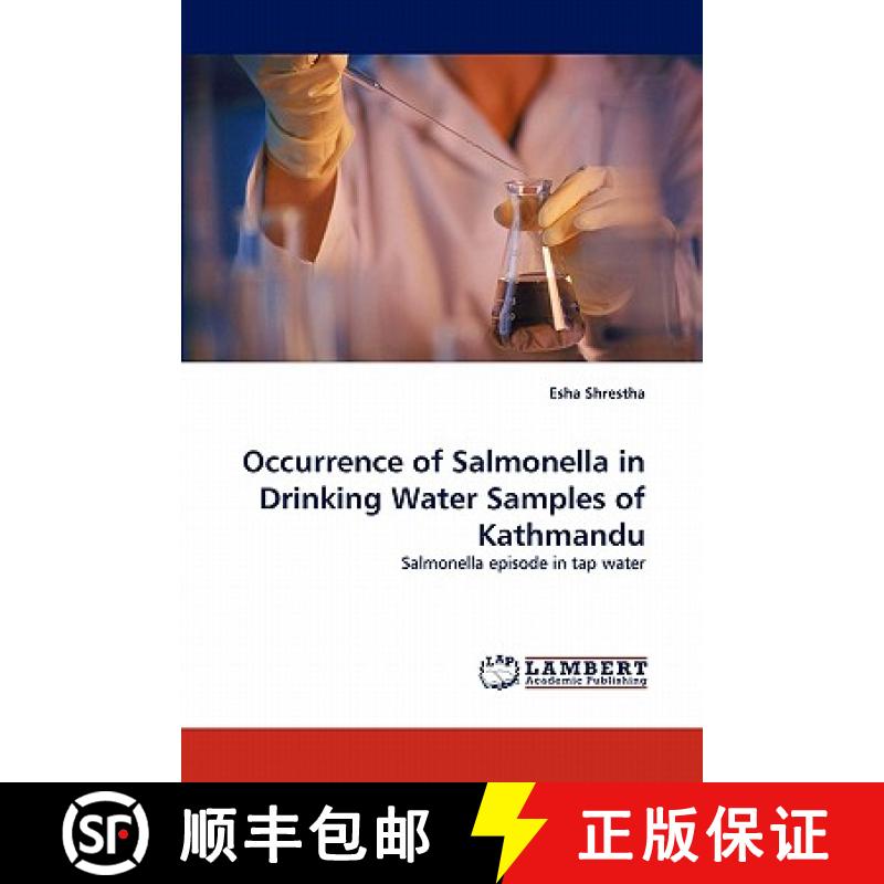 预订 Occurrence of Salmonella in Drinking Water Samples of Kathmandu [9783843384063]
