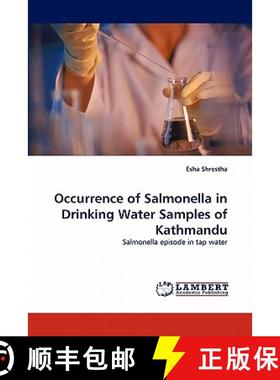 预订 Occurrence of Salmonella in Drinking Water Samples of Kathmandu [9783843384063]