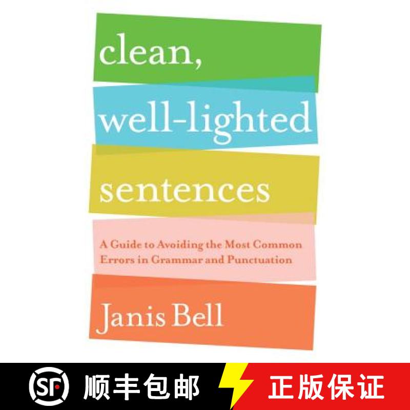 【3-4周达】Clean, Well-Lighted Sentences: A Guide to Avoiding the Most Common Errors in Grammar and P... [9780393337150]