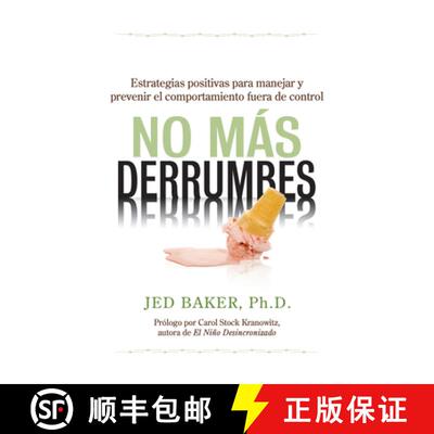 预订 No Más Derrumbes: Estrategias Positivas Para Manejar Y Prevenir El Comportamiento Fuera de Cont... [9781949177275]