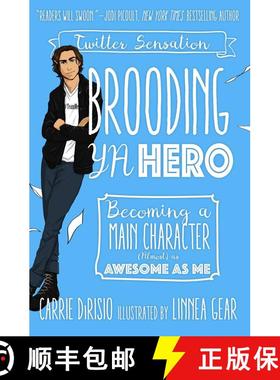 【3-4周达】Brooding YA Hero: Becoming a Main Character (Almost) as Awesome as Me [9781510726666]