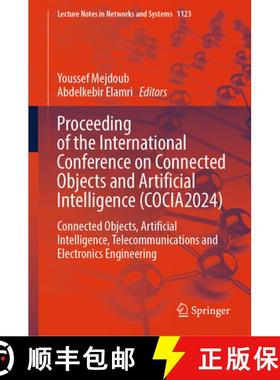 【3-4周达】Proceeding of the International Conference on Connected Objects and Artificial Intelligenc... [9783031704109]