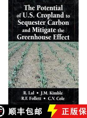 【3-4周达】The Potential of U.S. Cropland to Sequester Carbon and Mitigate the Greenhouse Effect [9781575041124]