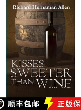 【3-4周达】Kisses Sweeter Than Wine [9780244624903]