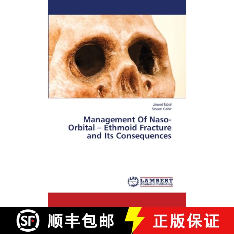 预订 Management Of Naso-Orbital - Ethmoid Fracture and Its Consequences [9786202919241]