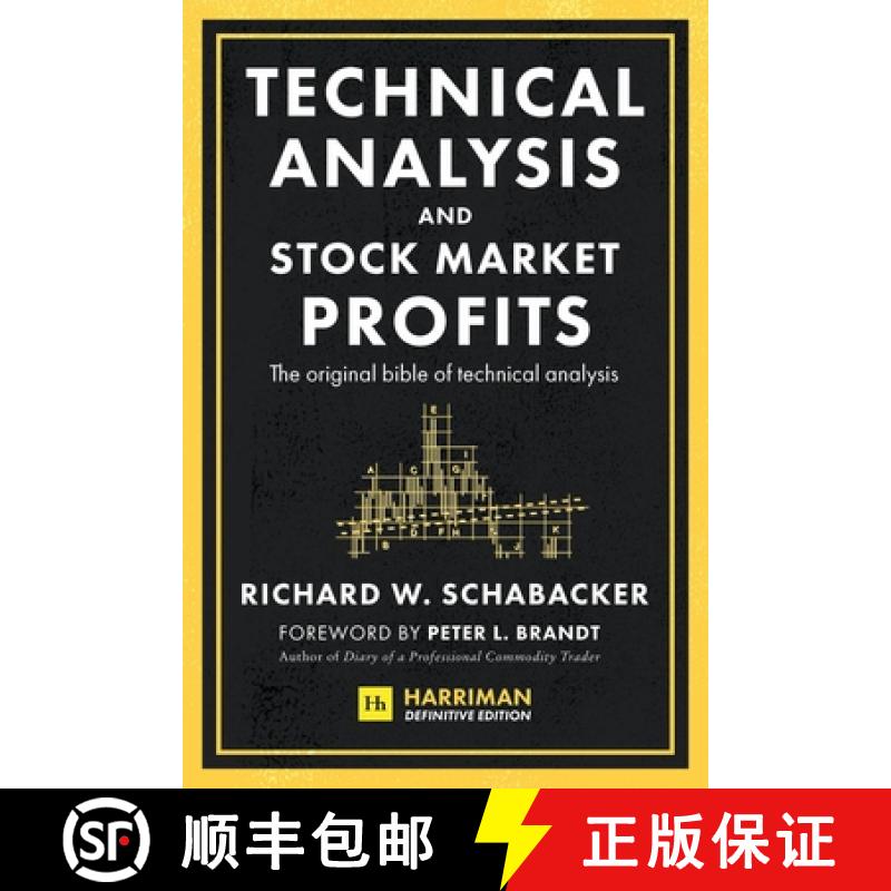 【3-4周达】Technical Analysis and Stock Market Profits (Harriman Definitive Edition): The original bi... [9780857199164]