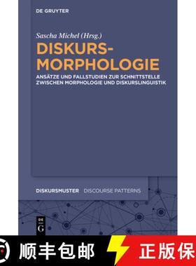 预订 Diskursmorphologie: Ansätze Und Fallstudien Zur Schnittstelle Zwischen Morphologie Und Diskursl... [9783111363875]