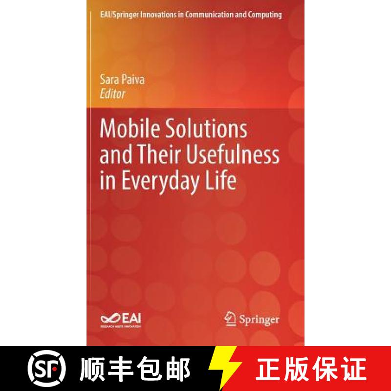 【3-4周达】Mobile Solutions and Their Usefulness in Everyday Life [9783319934907]