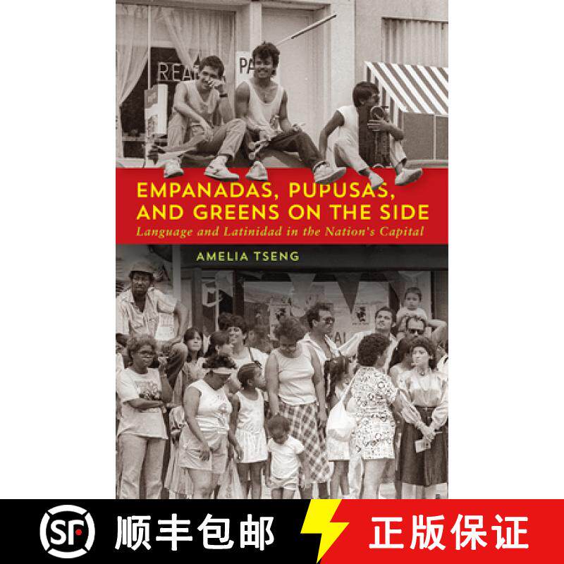 【3-4周达】精装 Empanadas, Pupusas, and Greens on the Side : Language and Latinidad in the Nation's C... [9781647125899] - 实物图