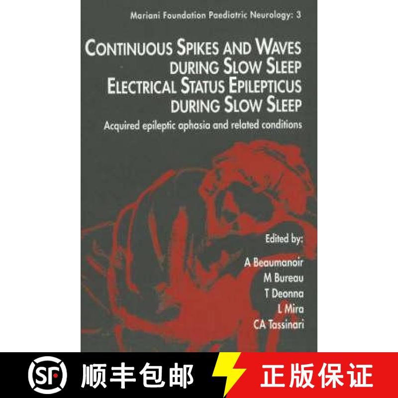 【3-4周达】Continuous Spikes & Waves During Slow Sleep Electrical Status Epilepticus During Slow Slee... [9780861964888]