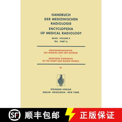 【3-4周达】Röntgendiagnostik des Herzens und der Gefässe / Roentgen Diagnosis of the Heart and Bloo... [9783642812453]