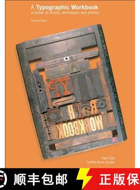 【3-4周达】A Typographic Workbook:  A Primer To History, Techniques, And Artistry, Second Edition [Wi... [9780471696902]