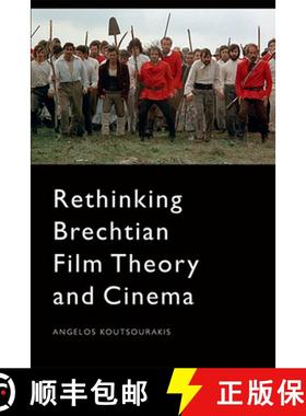 【3-4周达】Rethinking Brechtian Film Theory and Cinema [9781474474658]