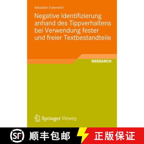 【3-4周达】Negative Identifizierung anhand des Tippverhaltens bei Verwendung fester und freier Textbe... [9783658009663]