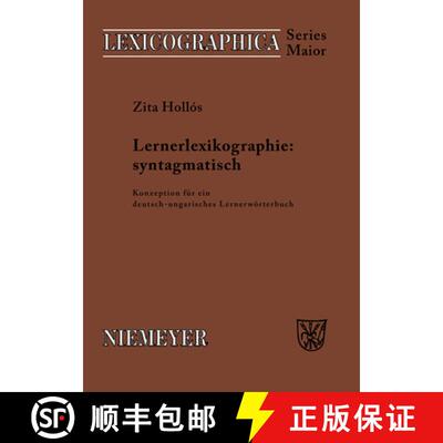 【3-4周达】Lernerlexikographie: syntagmatisch：Konzeption für ein deutsch-ungarisches Lernerwörterbuch [9783484391161]
