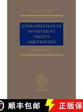 【3-4周达】Expropriation in Investment Treaty Arbitration [9780198804918]
