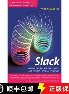 【3-4周达】Slack: Getting Past Burnout, Busywork, and the Myth of Total Efficiency [9780767907699]