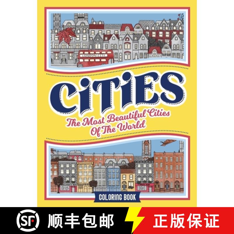【2-3周达】CITIES COLORING BOOK: The Most Beautiful Cities of the World [9781801010641]