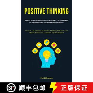 【3-4周达】Positive Thinking: Eradicate Pessimistic Thoughts Emotional Intelligence: A Self Help Book... [9781835733264]