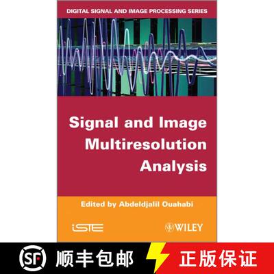 【3-4周达】精装 Signal And Image Multiresolution Analysis [Wiley电子电气工程] [9781848212572]