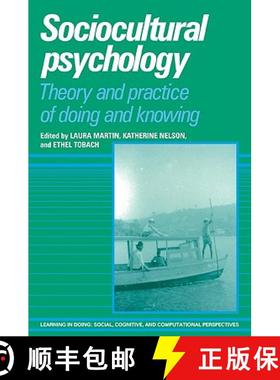 【3-4周达】Sociocultural Psychology: Theory and Practice of Doing and Knowing - Sociocultural Psychol... [9780521089180]