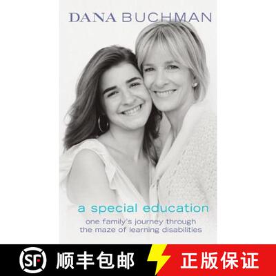 【3-4周达】A Special Education: One Family's Journey Through the Maze of Learning Disabilities [9780738210896]