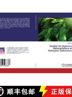 预订 Studies On Hypericum Oblongifolium and Haloxylon Salicornicum [9783659963728]