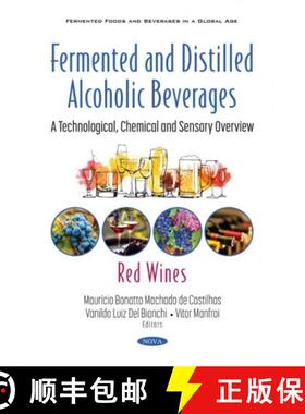 【3-4周达】Fermented and Distilled Alcoholic Beverages: A Technological, Chemical and Sensory Overvie... [9781536189858]