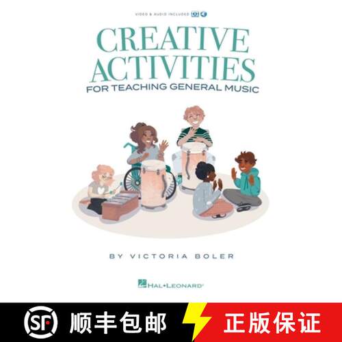 【3-4周达】Creative Activities for Teaching General Music: Book by Victoria Boler with Video and Audi... [9781705151501]