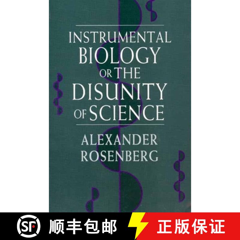预订 Instrumental Biology, or the Disunity of Science [9780226727264]