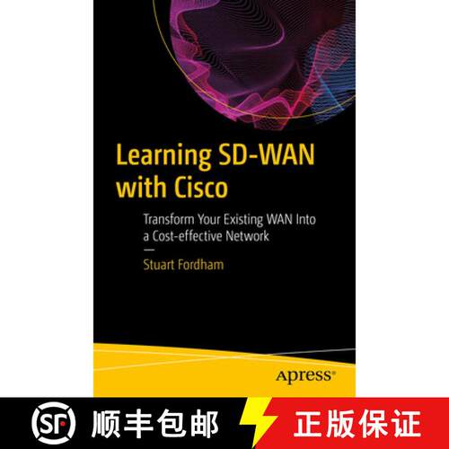 【3-4周达】Learning SD-WAN with Cisco : Transform Your Existing WAN Into a Cost-effective Network (1s... [9781484273463]