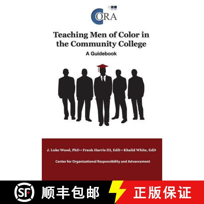 【3-4周达】Teaching Men of Color in the Community College: A Guidebook [9780744229523]