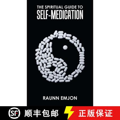 【3-4周达】The Spiritual Guide to Self-Medication [9781543707083]
