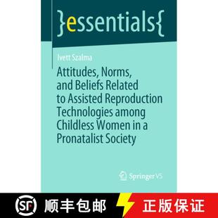 Norms Related Attitudes Among 9783658356279 Technologies and 4周达 Assisted Beliefs Childles... Reproduction