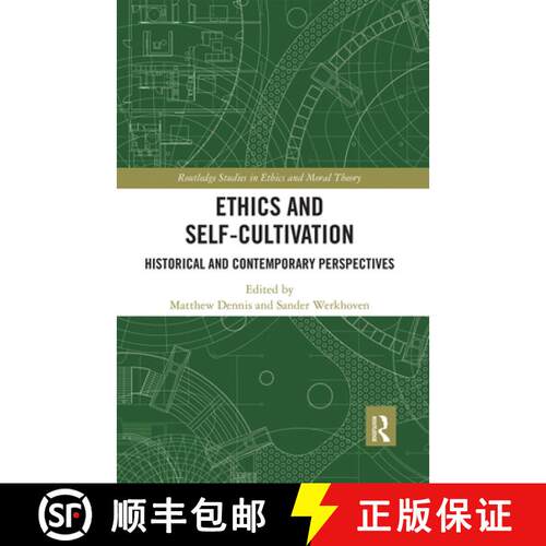 【3-4周达】Ethics and Self-Cultivation : Historical and Contemporary Perspectives [9780367666965]