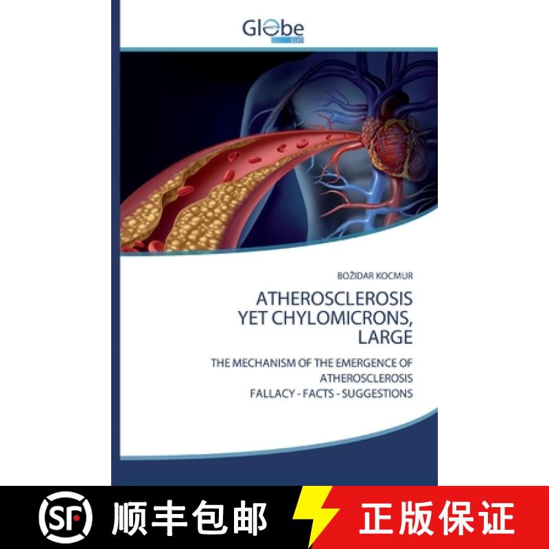 预订 Atherosclerosis Yet Chylomicrons, Large [9786200608987]