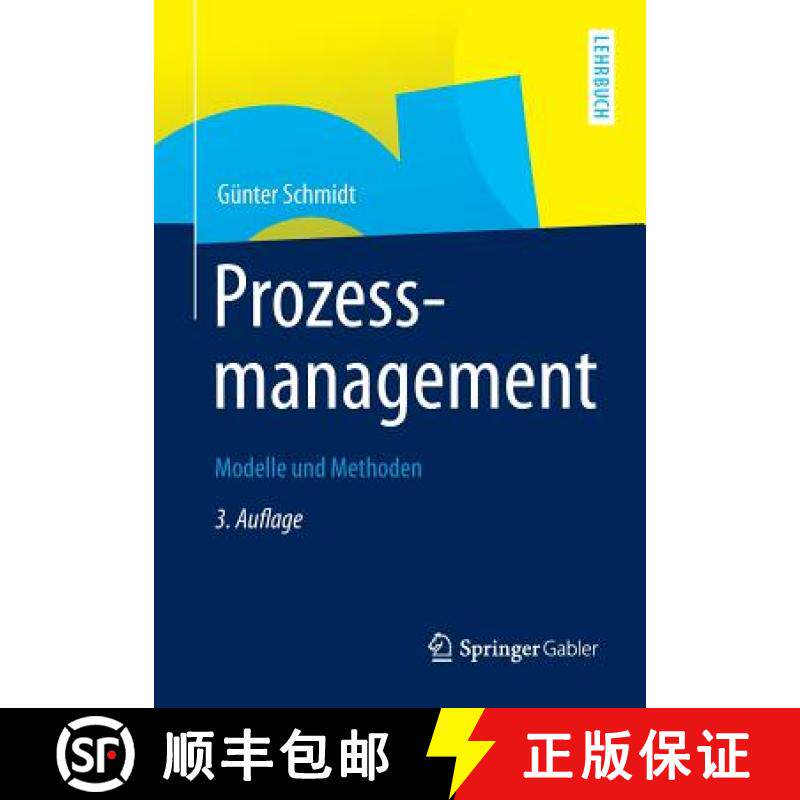 【3-4周达】Prozessmanagement : Modelle und Methoden [9783642330094]