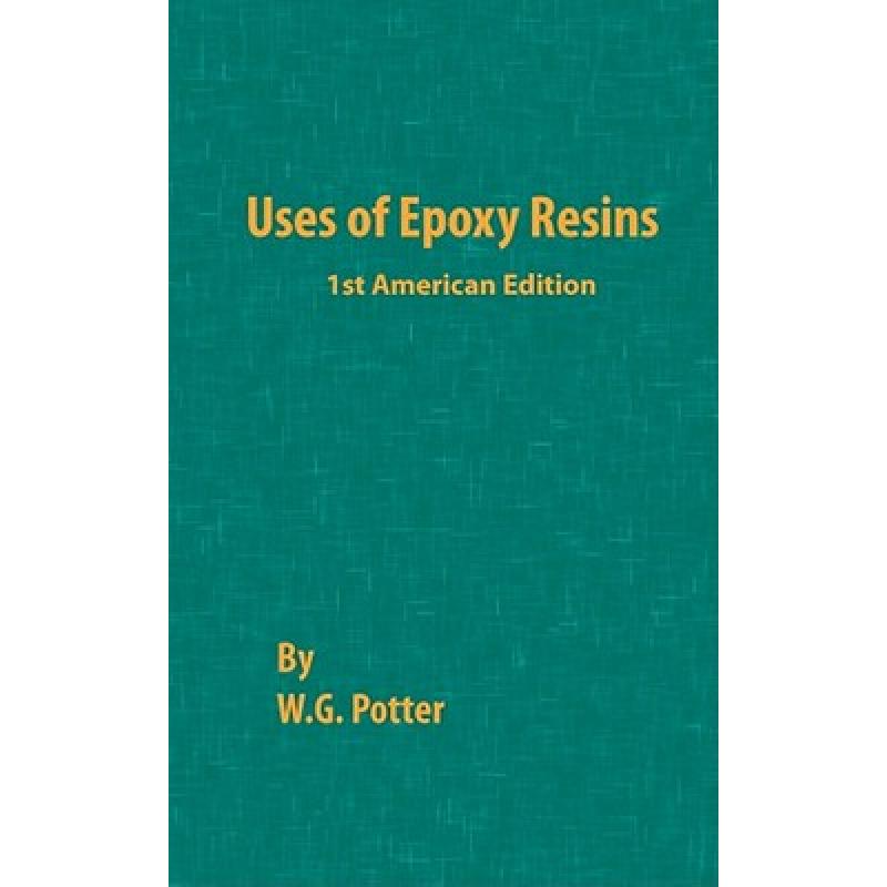 【4周达】Uses of Epoxy Resins [9780820602028] 书籍/杂志/报纸 科学技术类原版书 原图主图