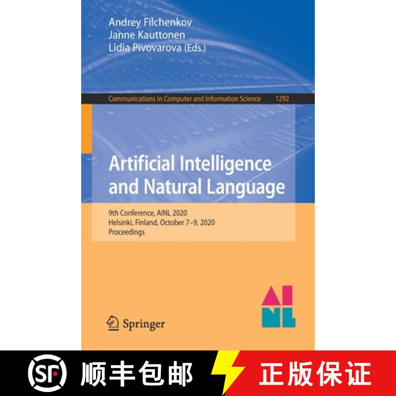 【3-4周达】Artificial Intelligence and Natural Language : 9th Conference, AINL 2020, Helsinki, Finlan... [9783030590819]