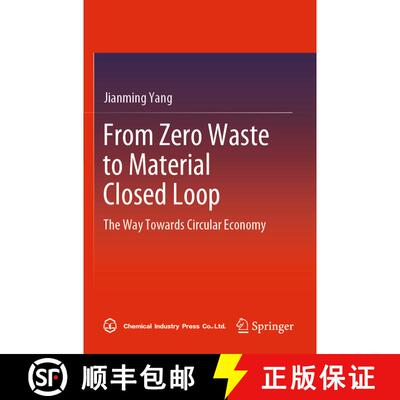 【3-4周达】From Zero Waste to Material Closed Loop : The Way Towards Circular Economy [9789811676857]
