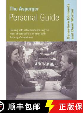 【3-4周达】The Asperger Personal Guide: Raising Self-Esteem and Making the Most of Yourself as a Adul... [9781412922579]