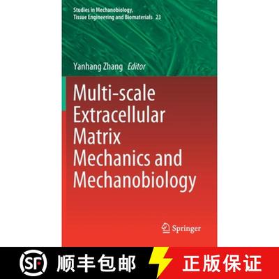 【3-4周达】Multi-scale Extracellular Matrix Mechanics and Mechanobiology [9783030201814]